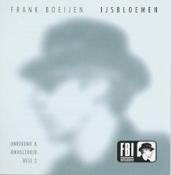 IJsbloemen (Onbekend & Onvoltooid, Deel 2)