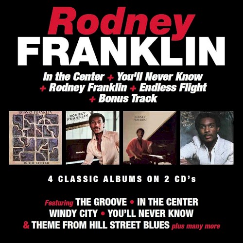 In the Center / You'll Never Know / Rodney Franklin / Endless Flight
