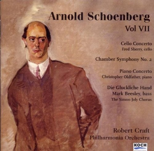 Volume VII: Cello Concerto / Chamber Symphony No. 2 / Piano Concerto / Die glückliche hand