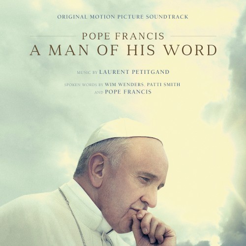 These Are the Words (from “Pope Francis: A Man of His Word”)
