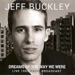 Dreams of the Way We Were