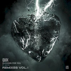 Gunning For You (Remixes, Vol. 1)