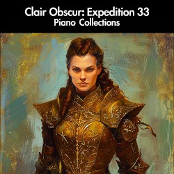 Clair Obscur: Expedition 33 Piano Collections