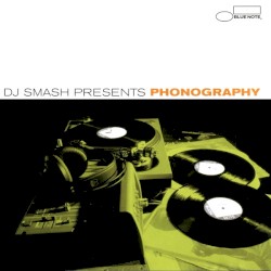 DJ Smash Presents Phonography