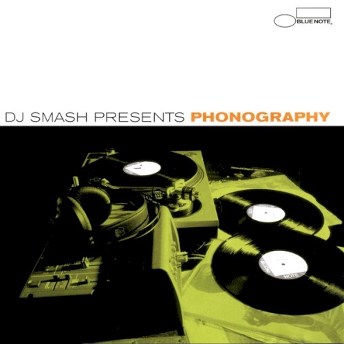 DJ Smash Presents Phonography