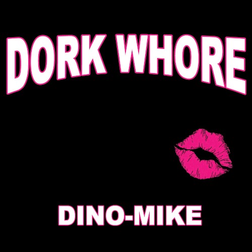 Dork Whore