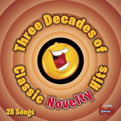 Three Decades of Classic Novelty Hits