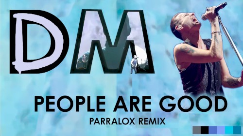 People Are Good (Parralox remix v1)
