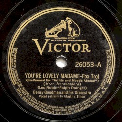 You're Lovely Madame / What Have You Got That Gets Me?