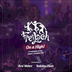 Freilach on a High!