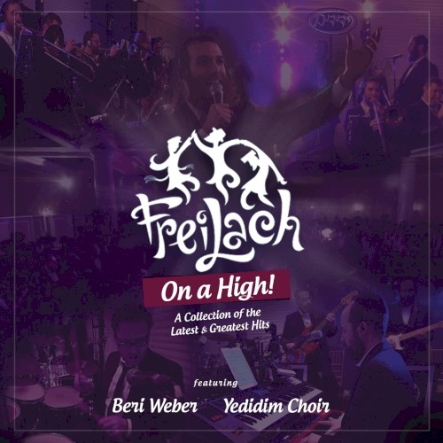 Freilach on a High!