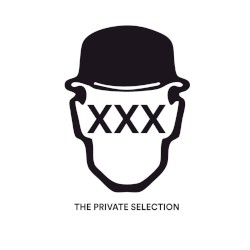 XXX | The Private Selection