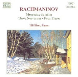 Three Nocturnes / Four Pieces / Morceaux de salon op. 10