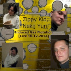 Induced Gas Flotation [Live 10.12.2014]