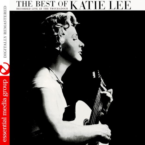 The Best of Katie Lee: Recorded Live at the Troubadour