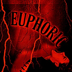 EUPHORIC