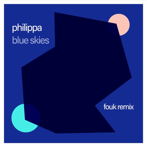 Blue Skies (Fouk remix)