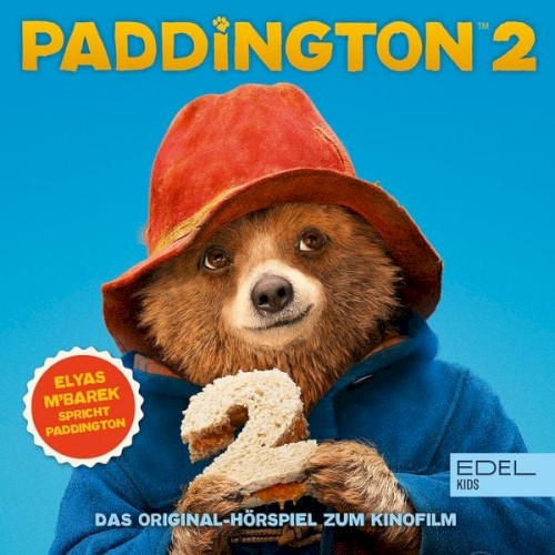 Paddington 2 - Das Original-Hörspiel zum Kinofilm