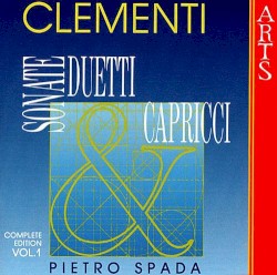 Sonate, duetti & capricci: Complete Edition, Volume 1
