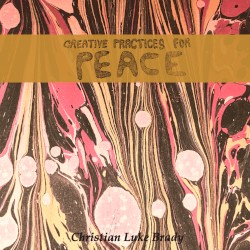 Creative Practices for Peace