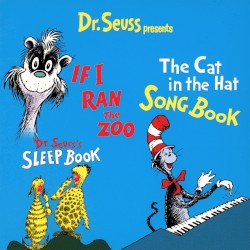 Dr. Seuss Presents... If I Ran the Zoo / The Cat in the Hat Songbook / Dr. Seuss's Sleep Book