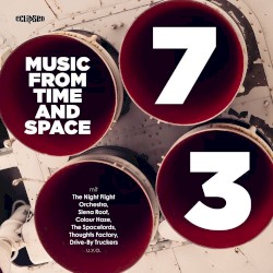 Music From Time and Space, Vol. 73