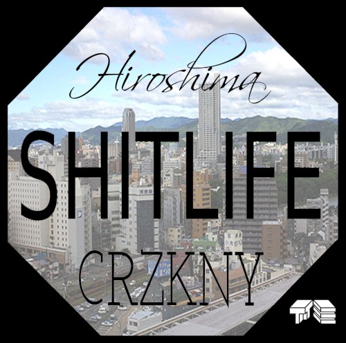 Hiroshima Shitlife EP