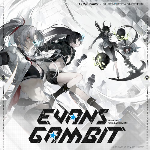 Evans Gambit (From Punishing Gray Raven: Blazing Simulacrum)