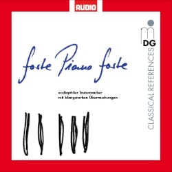 Forte Piano Forte: audiophiler Tastenzauber mit klangstarken Überraschungen
