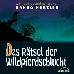 Wildwest-Abenteuer 13 - Das Rätsel der Wildpferdschlucht