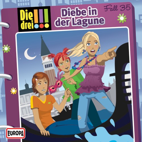 Die drei !!! Fall 35: Diebe in der Lagune