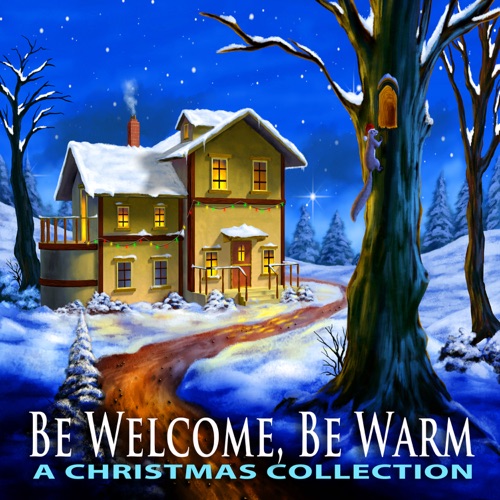 Be Welcome, Be Warm