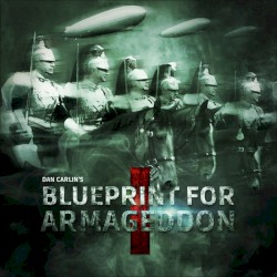 Dan Carlin's Hardcore History #50, “Blueprint for Armageddon I”