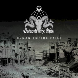 Human Empire Fails