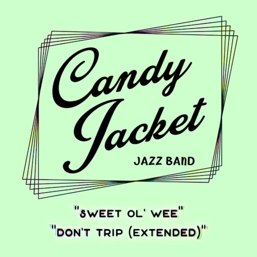 Singles Vol.1: Sweet Ol' Wee • Don't Trip (Extended)