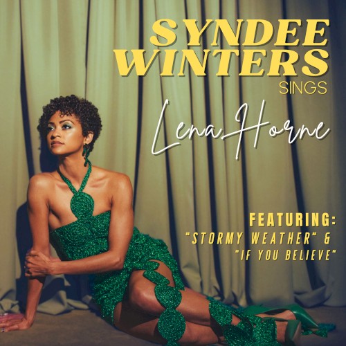 Syndee Winters sings Lena Horne