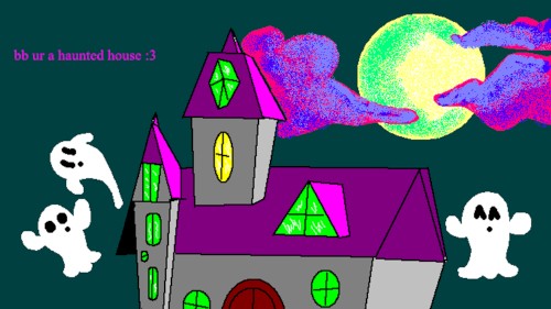 baby ur a haunted house