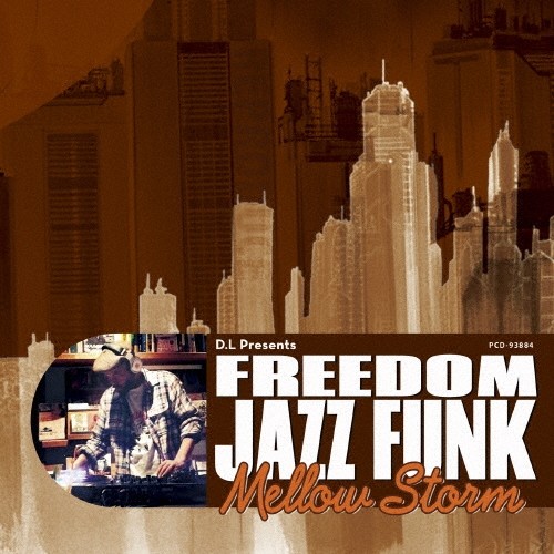 D.L Presents Freedom Jazz Funk - Mellow Storm