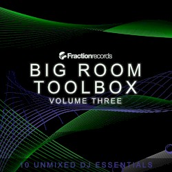 Big Room Toolbox, Volume Three