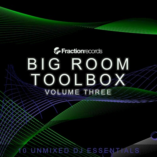 Big Room Toolbox, Volume Three
