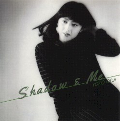 Shadow & Me