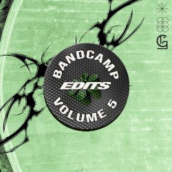 Bandcamp Edits, Vol. 5