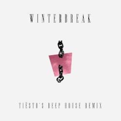 Winterbreak (Tiësto’s deep house remix)
