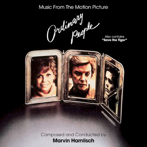Ordinary People / Save The Tiger (Music From The Motion Picture)