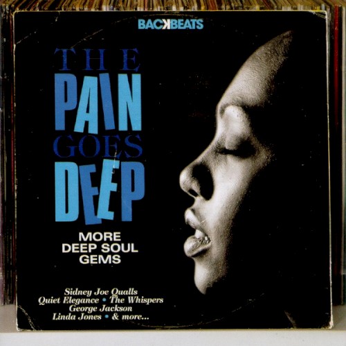The Pain Goes Deep (More Deep Soul Gems)