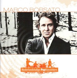 Nederlandstalige popklassiekers: Marco Borsato