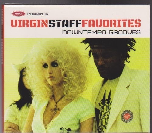 Petrol presents Virgin Staff Favorites Downtempo Grooves