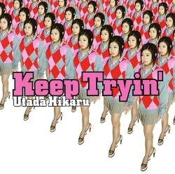 Keep Tryin'