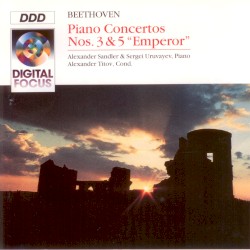 Piano Concertos nos. 3 & 5 “Emperor”