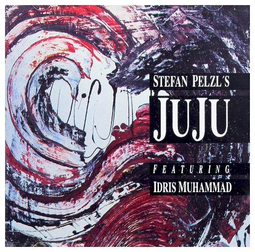Stefan Pelzl's Juju featuring Idris Muhammad
